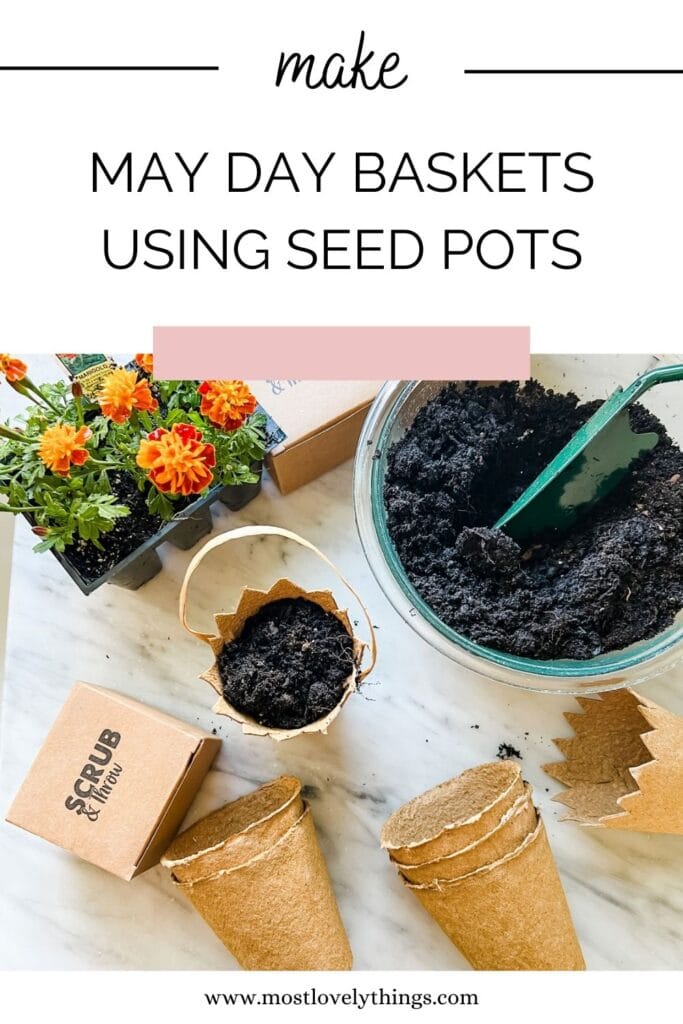 Make May Day Baskets Using Seed Pots