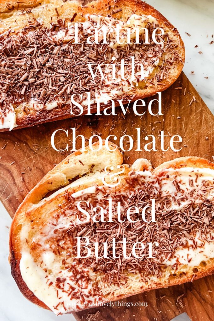 A Simple Breakfast Tartine with Salted Butter & Chocolate graphic 