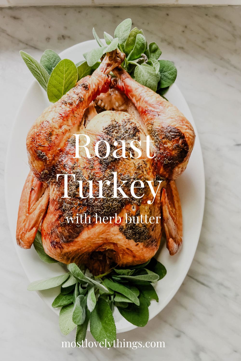 Whole Roasted Turkey with Salted Herb Butter - Recipes