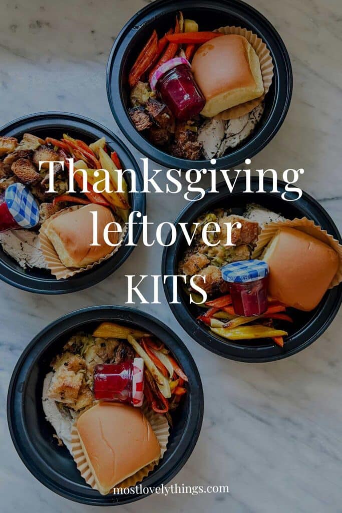 Thanksgiving Leftover Kits 