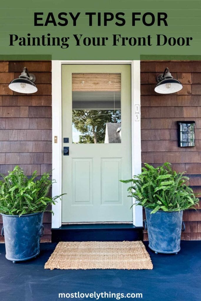 This is a graphic for an article on how to paint your front door like a pro. A sage-green door is banked by ferns at the bottom and side lights at the top.